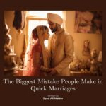 The Biggest Mistake People Make in Quick Marriages